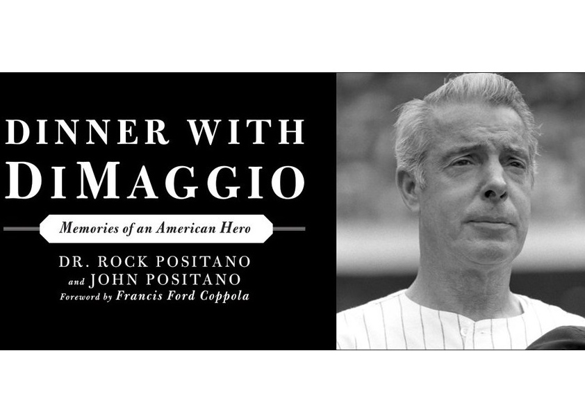 Dinner with DiMaggio: Memories of An American Hero: Positano, Dr