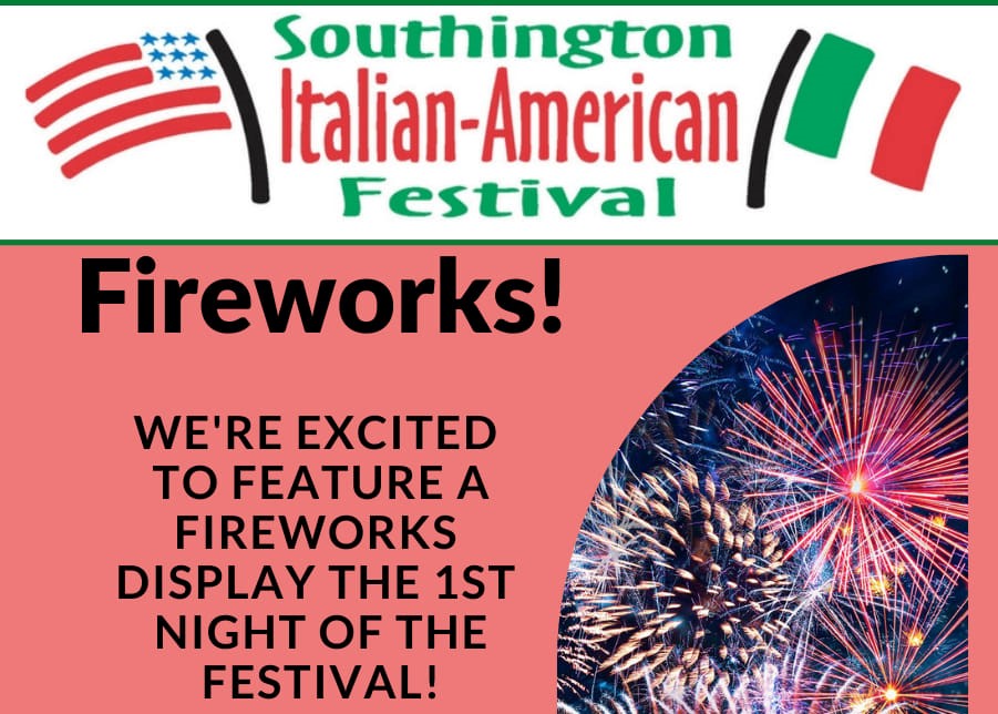 We The Italians Southington Italian Festival will bring back fireworks